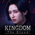 王国王室之血(Kingdom:The Blood)